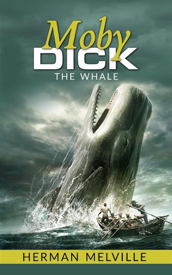 herman melville moby dick avagy a nagy fehér bálna